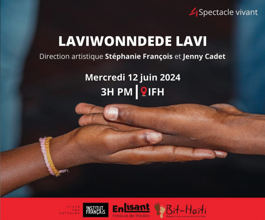 Le spectacle « Laviwonndede lavi» à l'affiche à l' IFH
